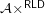 $ \mathcal{A}\times^{\mathsf{\tmop{RLD}}} $