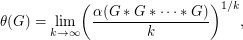 $$\theta(G) = \lim_{k\to\infty} \biggl({\alpha(G*G*\cdots*G) \over k}\biggr)^{1/k},$$