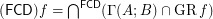 $ (\mathsf{FCD}) f = \bigcap^{\mathsf{FCD}} (\Gamma (A ; B) \cap \operatorname{GR} f) $